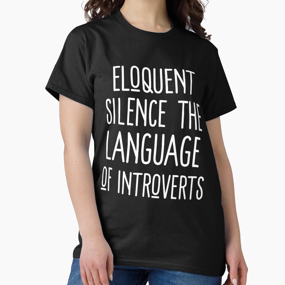 Eloquent Silence, The Language of Introverts. Gift for introverts. by HosvPrint .s T-Shirts, Hoodie, Sweatshirt (Image 2)