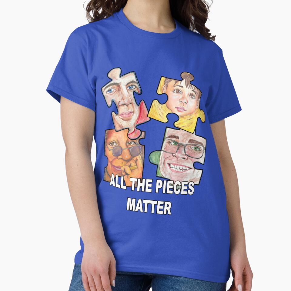 All the Pieces Matter by Sarah-Lynn Brown T-Shirts, Hoodie, Sweatshirt | BlankRebels.com (Image 2)