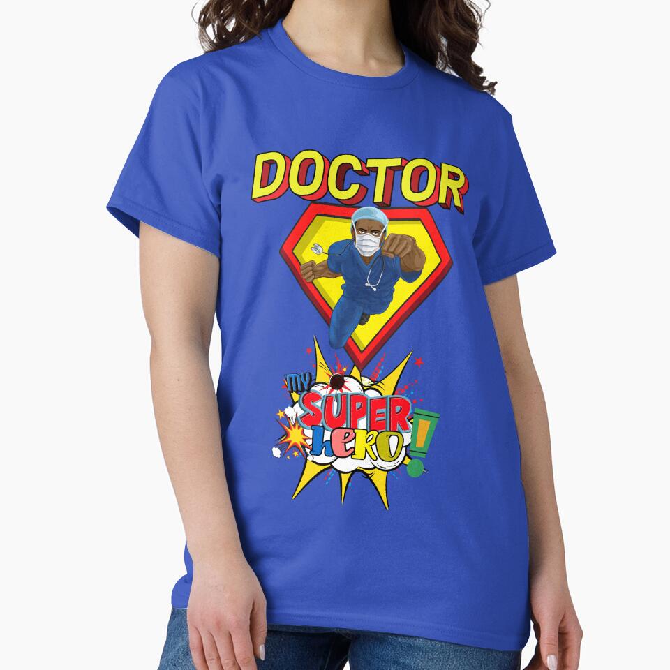 Doctor My Super Hero by Chrisblazestore T-Shirts, Hoodie, Sweatshirt | BlankRebels.com (Image 2)