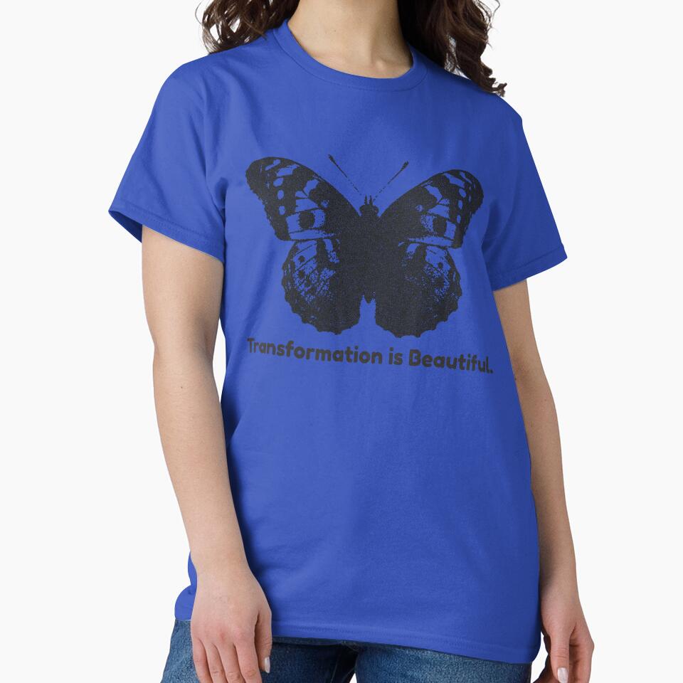 Transformation is Beautiful - Motivation - Aesthetic design by PureJoyPrints T-Shirts, Hoodie, Sweatshirt (Image 2)