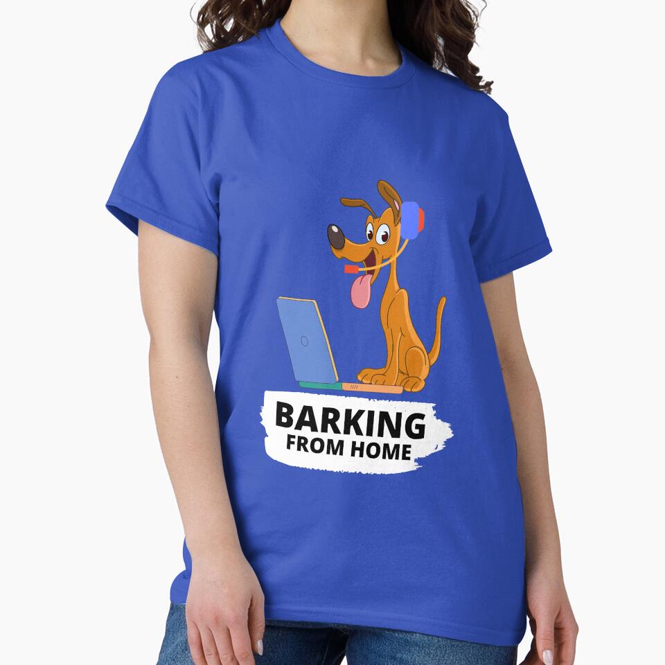 Barking From Home by Teez Designer T-Shirts, Hoodie, Sweatshirt | BlankRebels.com (Image 2)