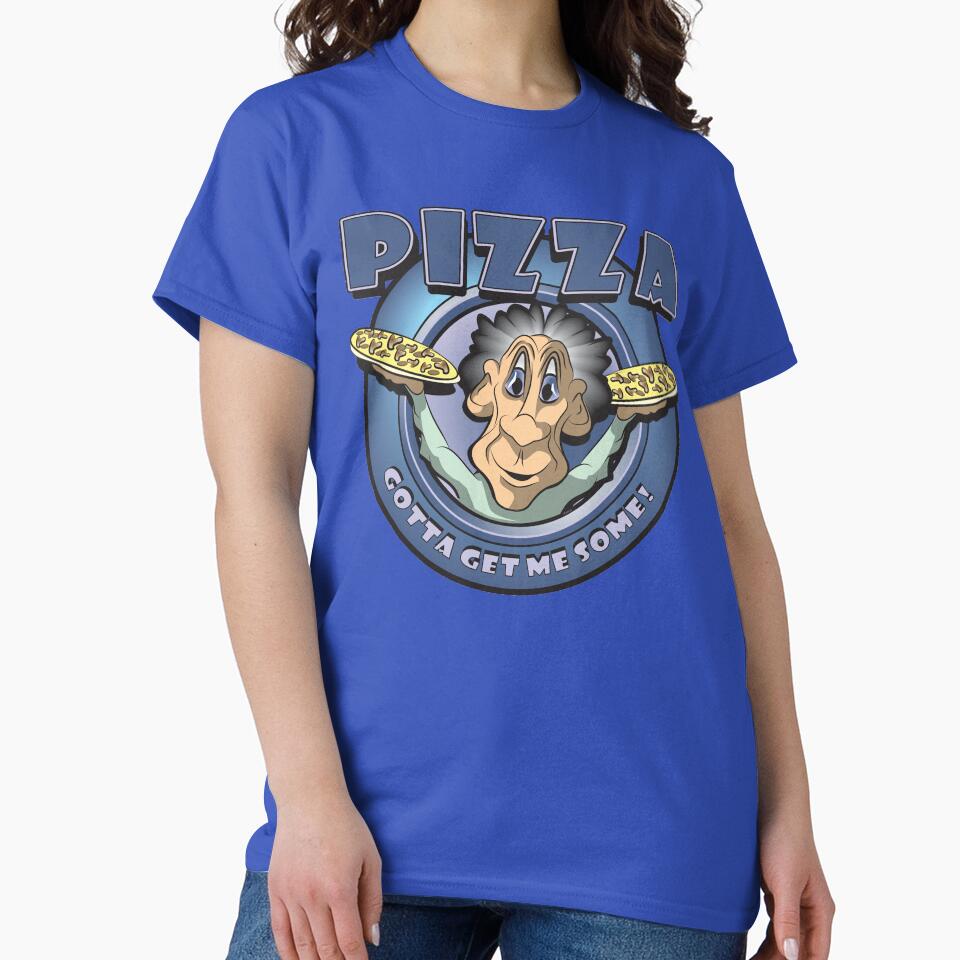 PIZZA Gotta Get Me Some! by MontanaJack T-Shirts, Hoodie, Sweatshirt | BlankRebels.com (Image 2)
