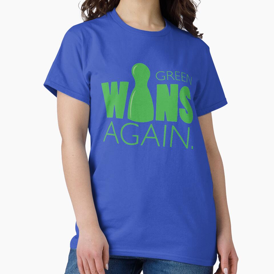 Green Wins Again by RhoaDesigns T-Shirts, Hoodie, Sweatshirt | BlankRebels.com (Image 2)