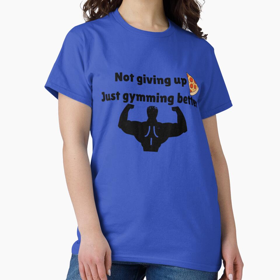 Pizza over gym, Naaah by BohoHaven09 T-Shirts, Hoodie, Sweatshirt | BlankRebels.com (Image 2)