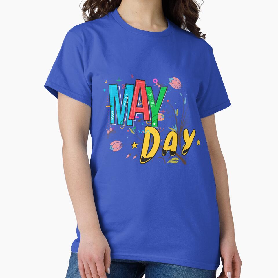 May Day May Day May Day by MillionGoal T-Shirts, Hoodie, Sweatshirt | BlankRebels.com (Image 2)