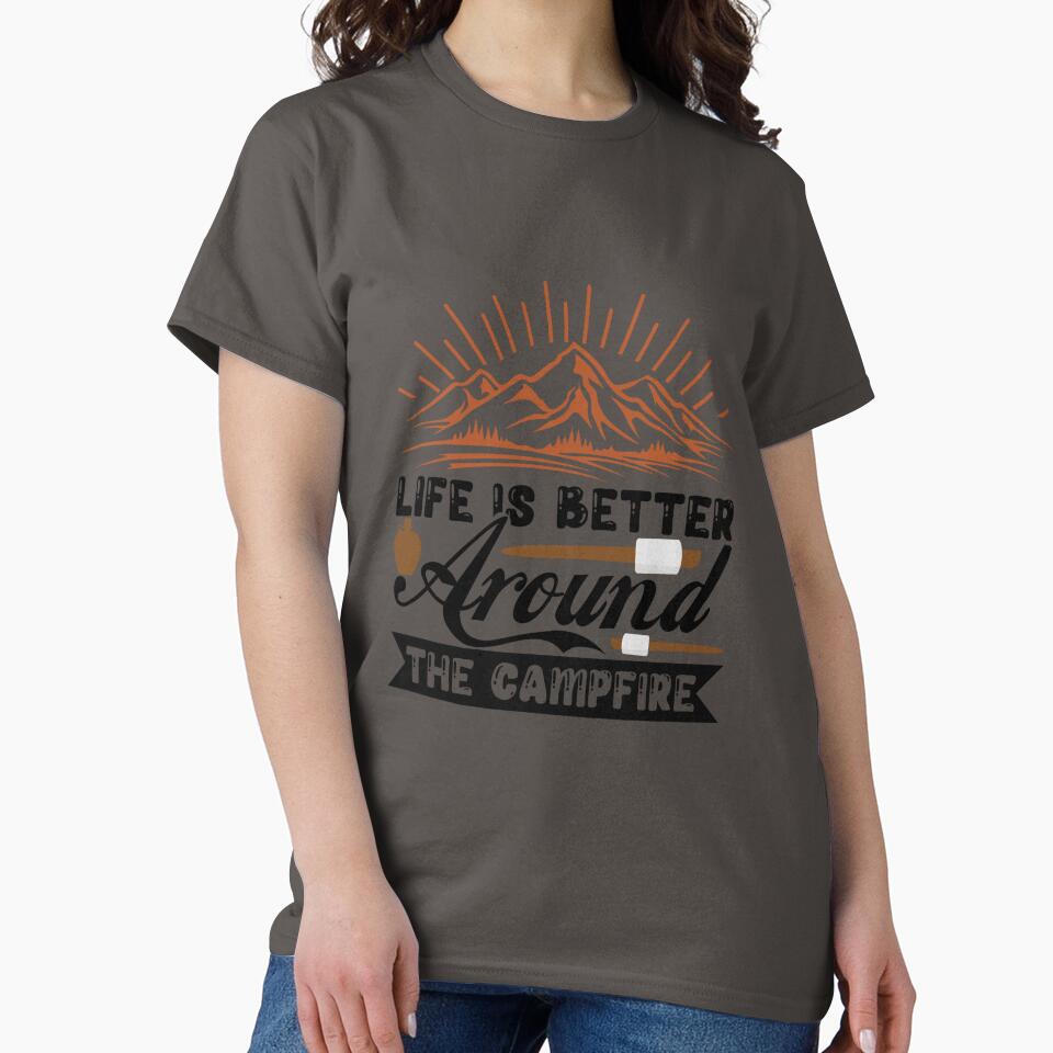 Life is better around the campfire by buzztop T-Shirts, Hoodie, Sweatshirt | BlankRebels.com (Image 2)