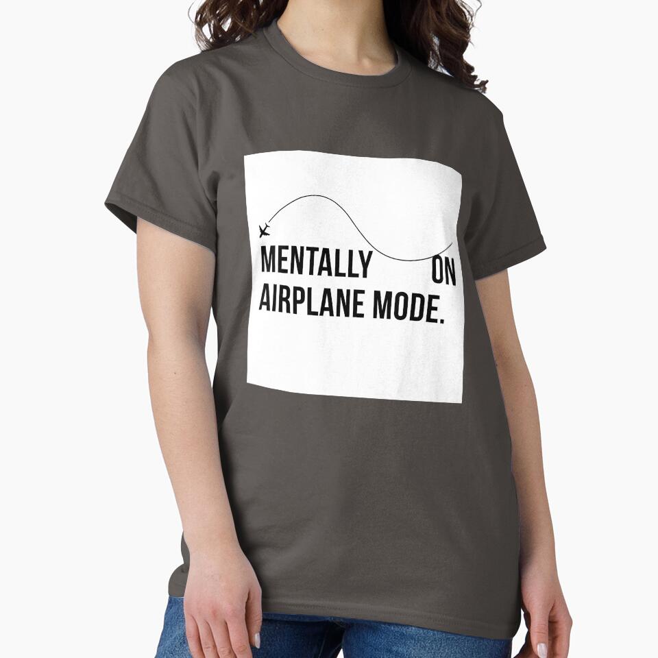 Mentally on Airplane Mode – Minimalist Funny Mental Health Quote by BarelyZen T-Shirts, Hoodie, Sweatshirt (Image 2)