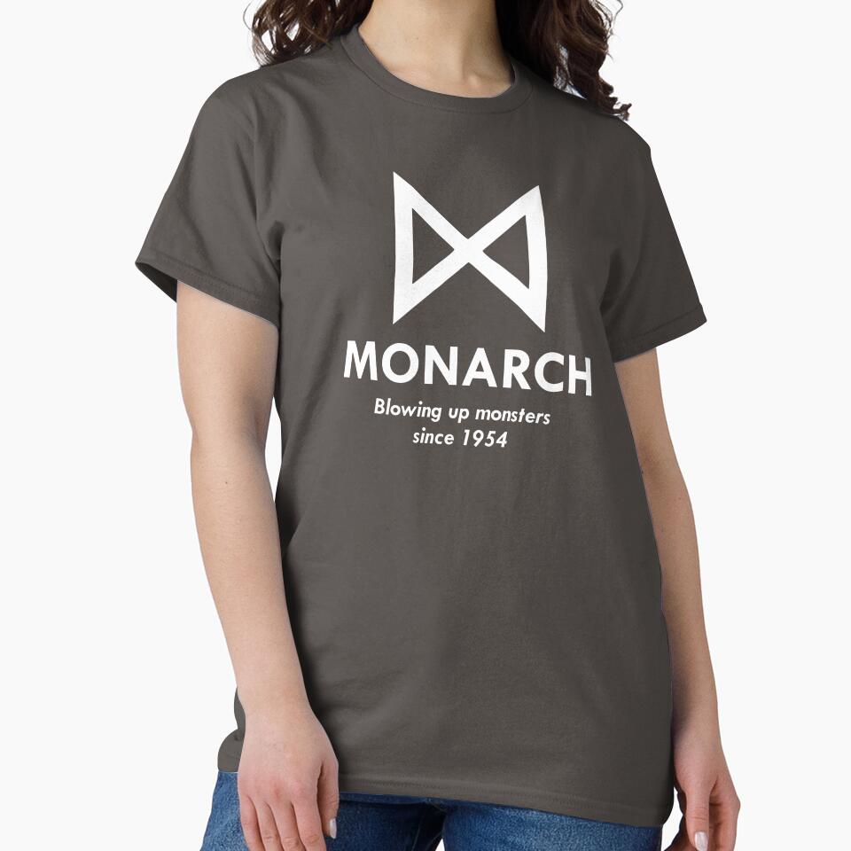 Monarch : Blowing up monsters since 1954 (White) by scribbledeath