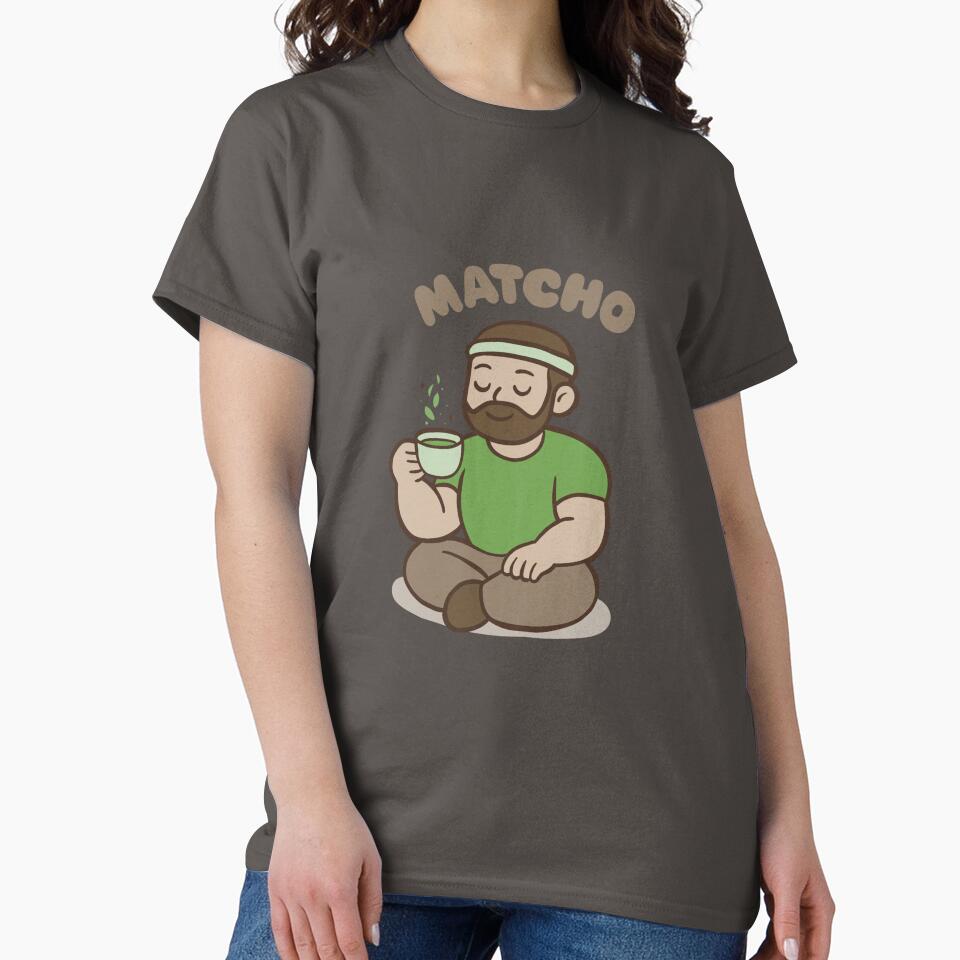 Matcho – Funny Matcha Pun with Macho Man Drinking Green Tea by Tattyarts T-Shirts, Hoodie, Sweatshirt (Image 2)