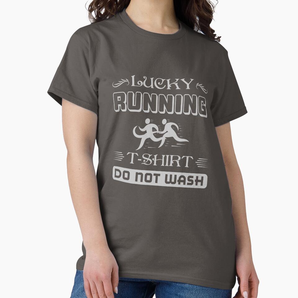 Lucky Running T-Shirt Do Not Wash - Running Quotes - Marine Green, Army Green, Blue, Black, White - Marathoner... (Image 2)