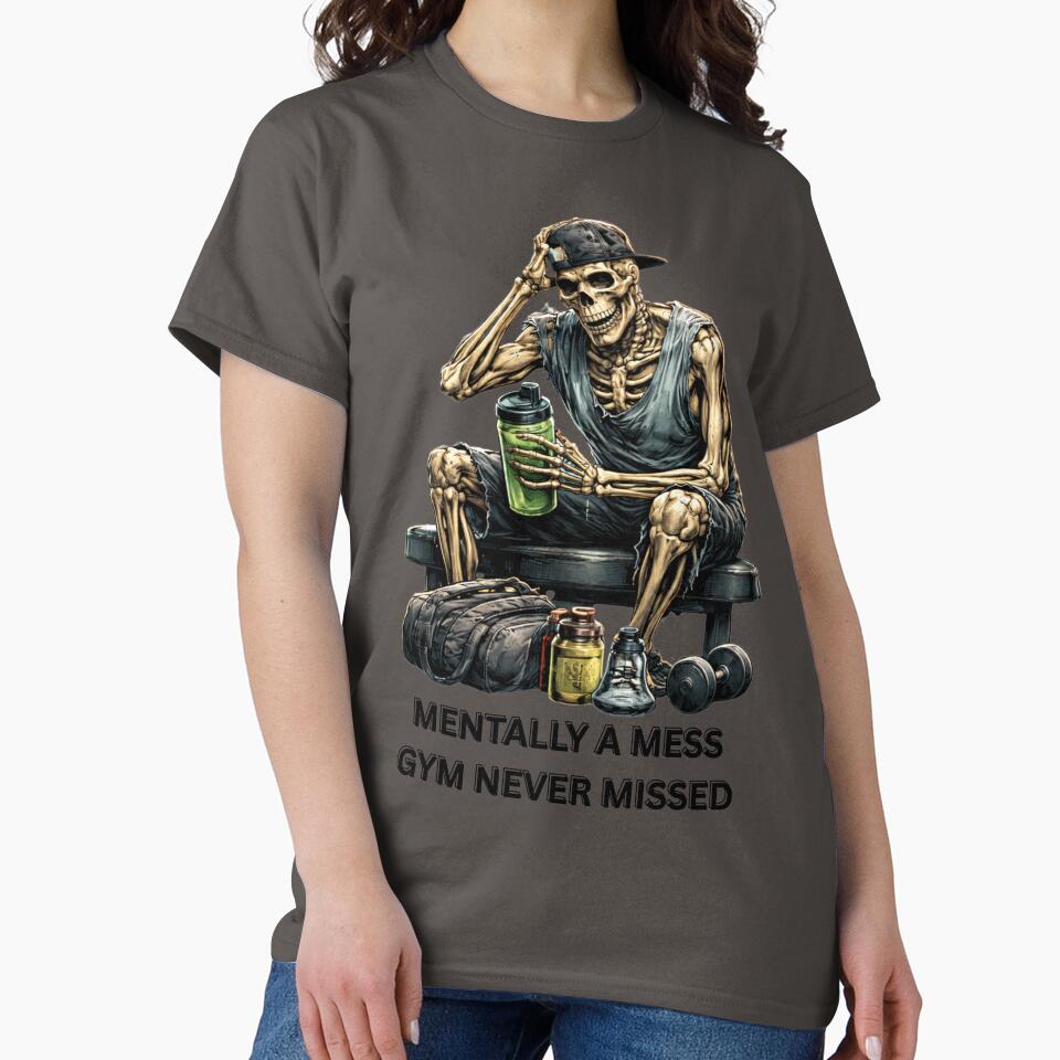 Mentally a Mess Gym Never Missed by Fitness By Tucker T-Shirts, Hoodie, Sweatshirt | BlankRebels.com (Image 2)