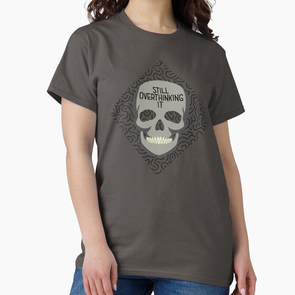 Still overthinking it by Bless-Up-Store T-Shirts, Hoodie, Sweatshirt | BlankRebels.com (Image 2)