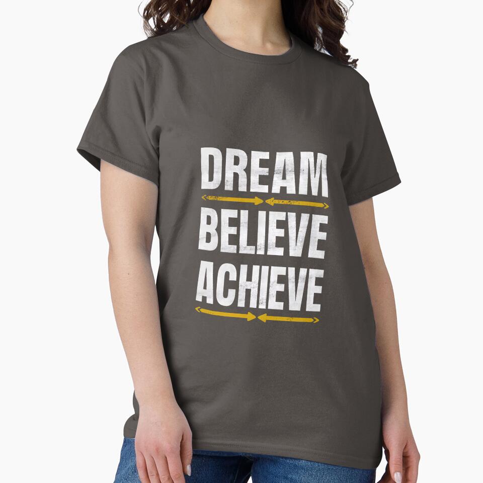Dream Believe Achieve by Inkspire Haven T-Shirts, Hoodie, Sweatshirt | BlankRebels.com (Image 2)