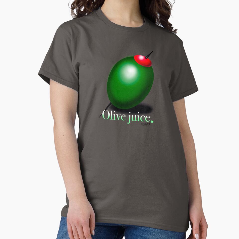 Olive juice. by MetroInk T-Shirts, Hoodie, Sweatshirt | BlankRebels.com (Image 2)