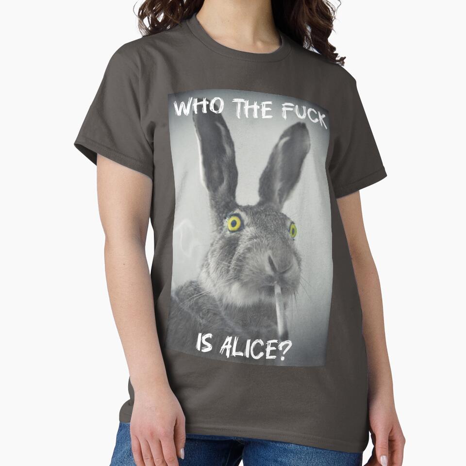 Who the f*ck is Alice? by bananaluv T-Shirts, Hoodie, Sweatshirt | BlankRebels.com (Image 2)