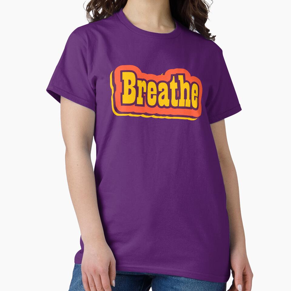 Breathe Retro Typography by ArtNoveltee T-Shirts, Hoodie, Sweatshirt | BlankRebels.com (Image 2)
