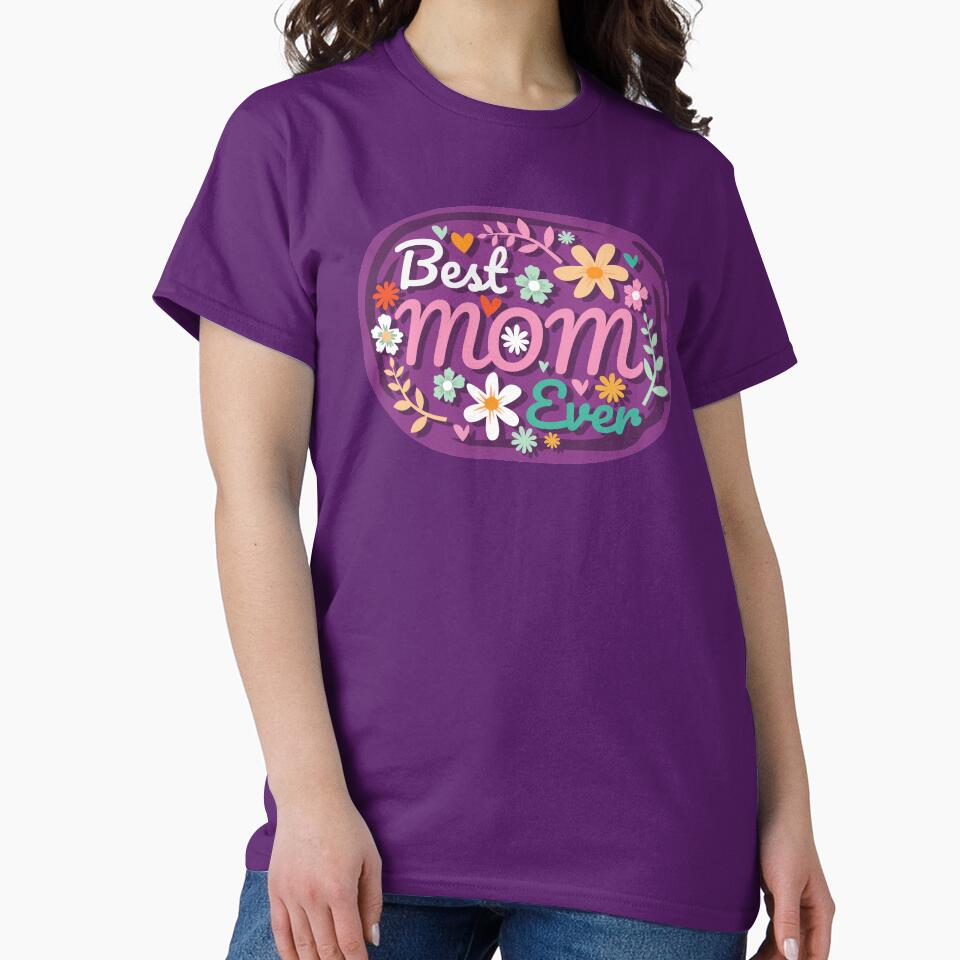 Best Mom Ever by wazoosi T-Shirts, Hoodie, Sweatshirt | BlankRebels.com (Image 2)
