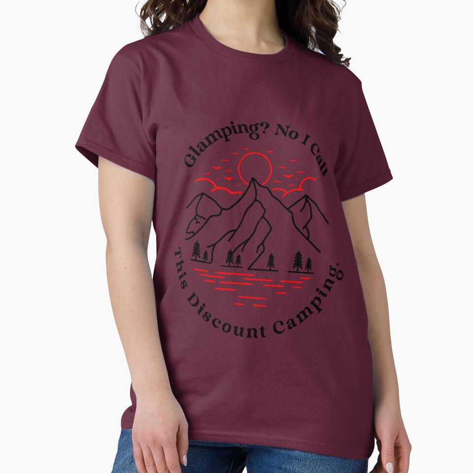 Glamping No, I Call This Discount Camping by Zoaluxe T-Shirts, Hoodie, Sweatshirt | BlankRebels.com (Image 2)