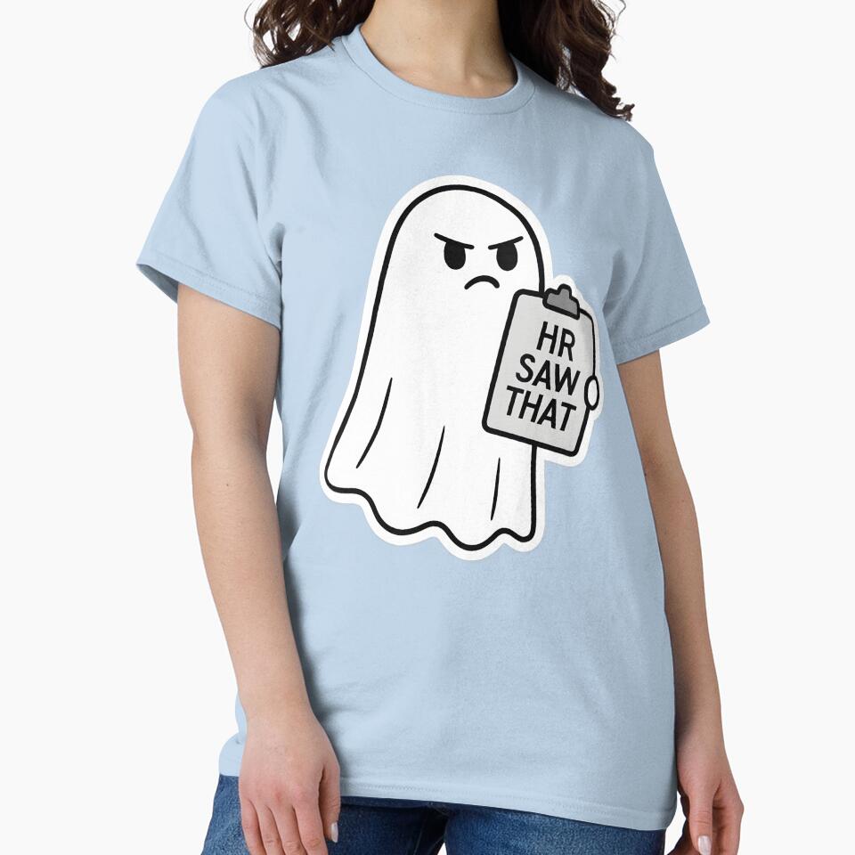 “HR Saw That” – Judgy Ghost Sticker for Your Office Missteps by WAUZ T-Shirts, Hoodie, Sweatshirt | BlankRebels.com (Image 2)