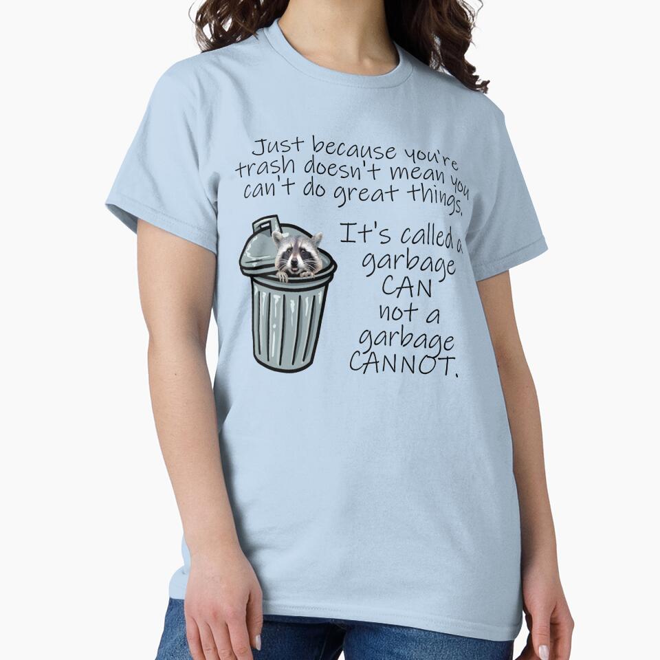 Trash CAN by ChronicCrafty T-Shirts, Hoodie, Sweatshirt | BlankRebels.com (Image 2)