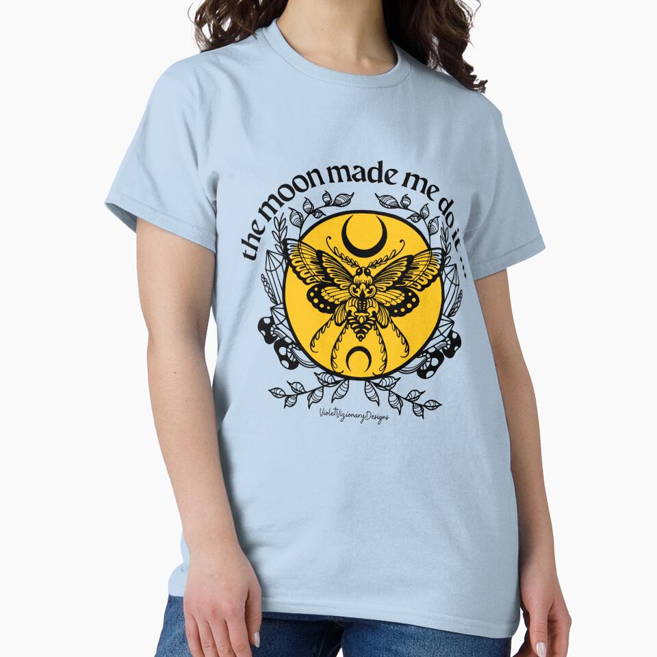 The moon made me do it... by violetvizionary T-Shirts, Hoodie, Sweatshirt | BlankRebels.com (Image 2)