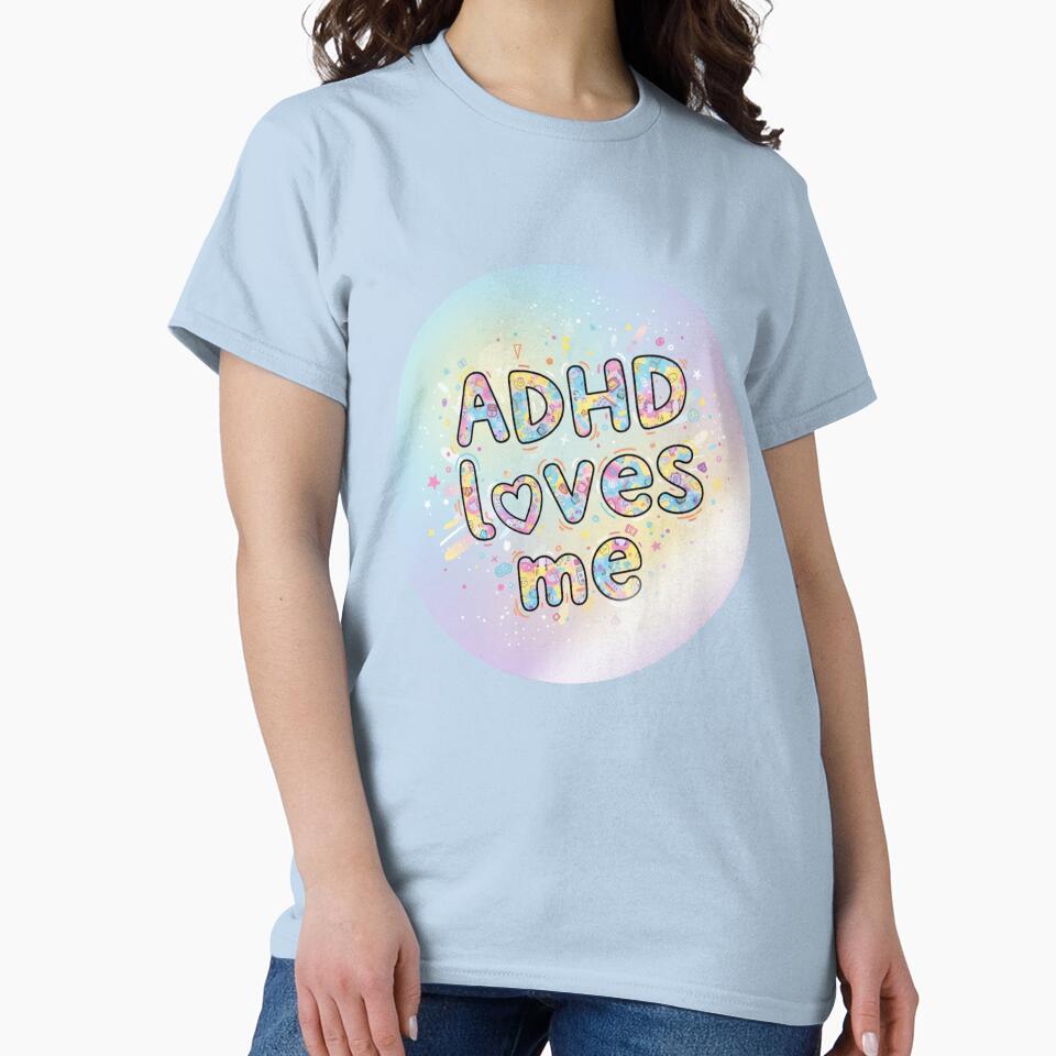 ADHD Loves Me Neurodiversity Self-Love Design by PixelQ T-Shirts, Hoodie, Sweatshirt | BlankRebels.com (Image 2)