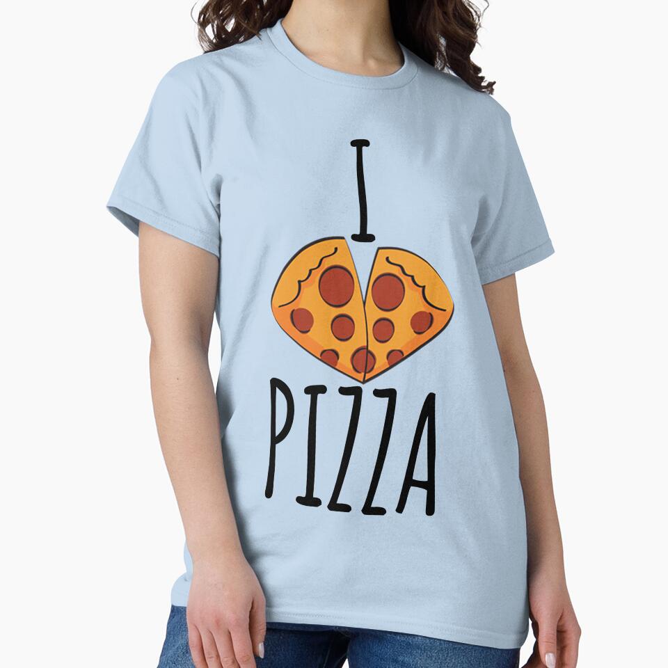 I LOVE PIZZA by HappyArts90 T-Shirts, Hoodie, Sweatshirt | BlankRebels.com (Image 2)