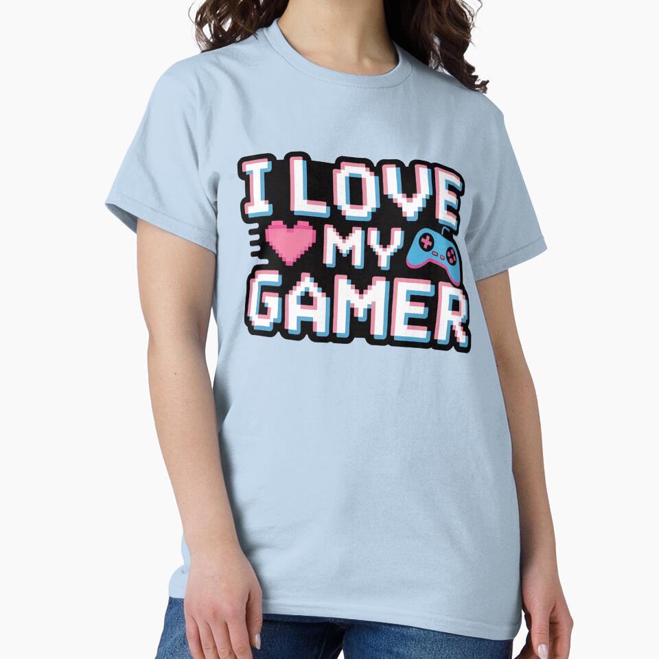 I Love My Gamer by DabrowskiDesign T-Shirts, Hoodie, Sweatshirt | BlankRebels.com (Image 2)