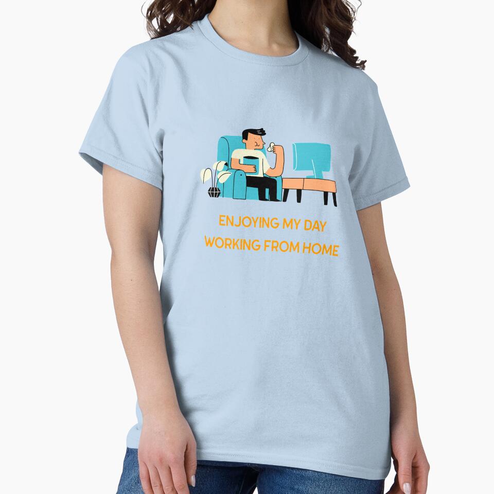 Enjoying My Day Working From Home by HappyFunnyTees T-Shirts, Hoodie, Sweatshirt | BlankRebels.com (Image 2)