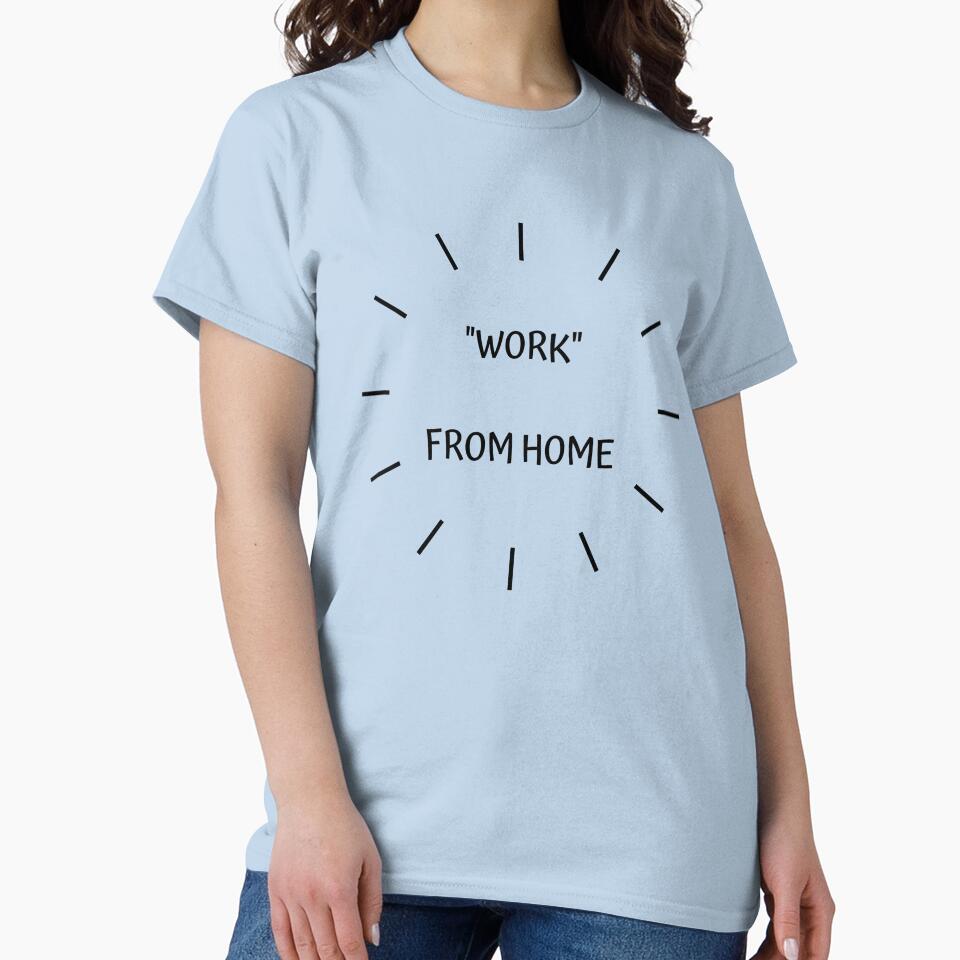 Work from home by JustCreativity T-Shirts, Hoodie, Sweatshirt | BlankRebels.com (Image 2)