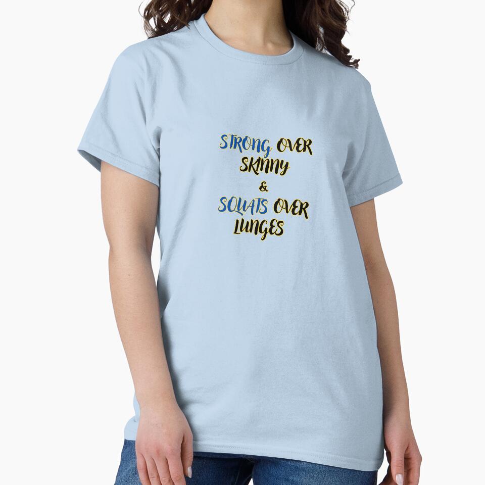 Strong Over Skinny by BohoHaven09 T-Shirts, Hoodie, Sweatshirt | BlankRebels.com (Image 2)