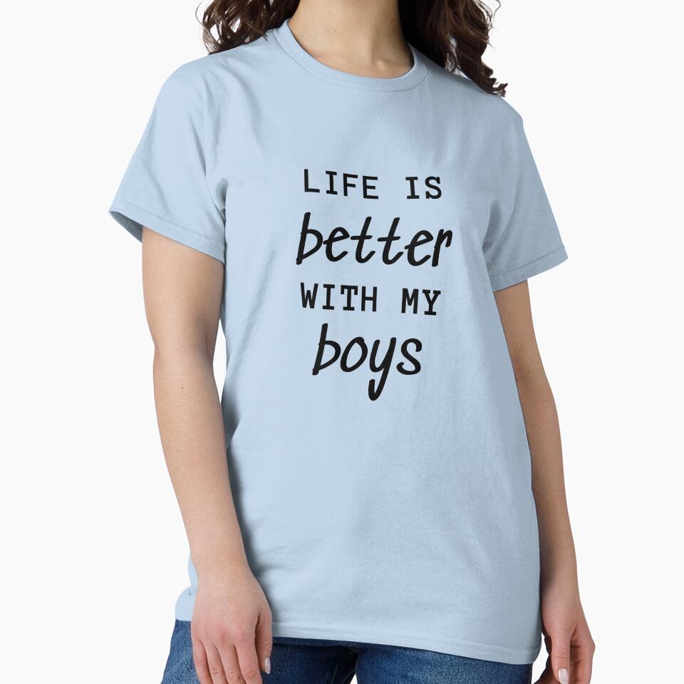 Life Is Better With My Boys by Little-Bit-Xtra T-Shirts, Hoodie, Sweatshirt | BlankRebels.com (Image 2)