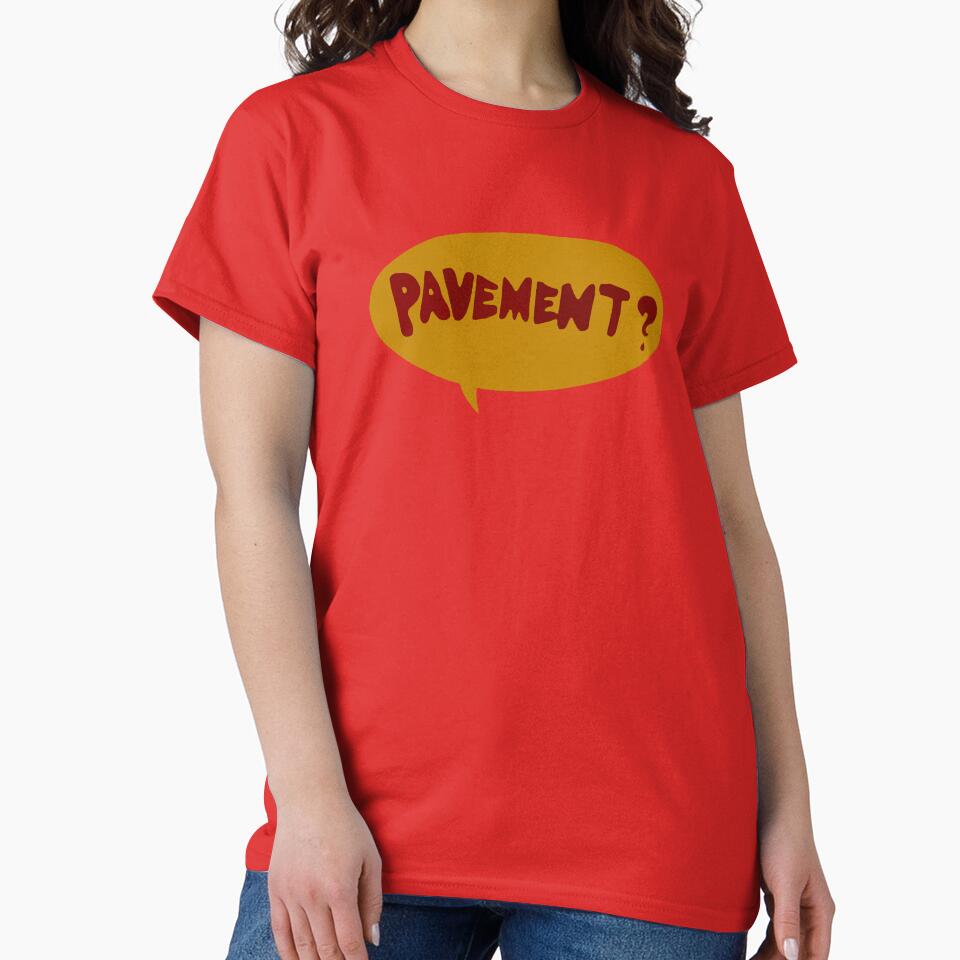 Pavement? by Trigger413 T-Shirts, Hoodie, Sweatshirt | BlankRebels.com (Image 2)
