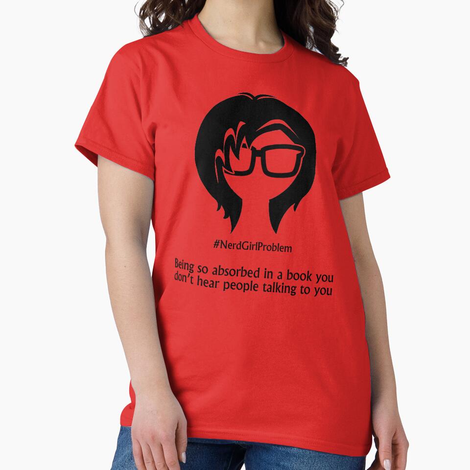 Nerd Girl Problem #1 by PKdesigns T-Shirts, Hoodie, Sweatshirt | BlankRebels.com (Image 2)