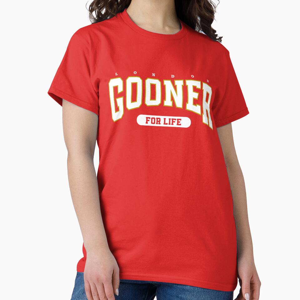Gooner Life T-Shirts, Hoodie, Sweatshirt