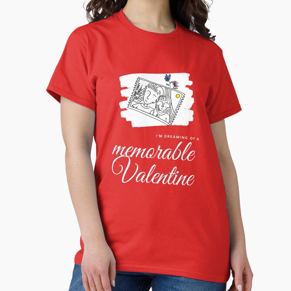 I'm dreaming of a memorable valentine by Souzian T-Shirts, Hoodie, Sweatshirt | BlankRebels.com (Image 2)