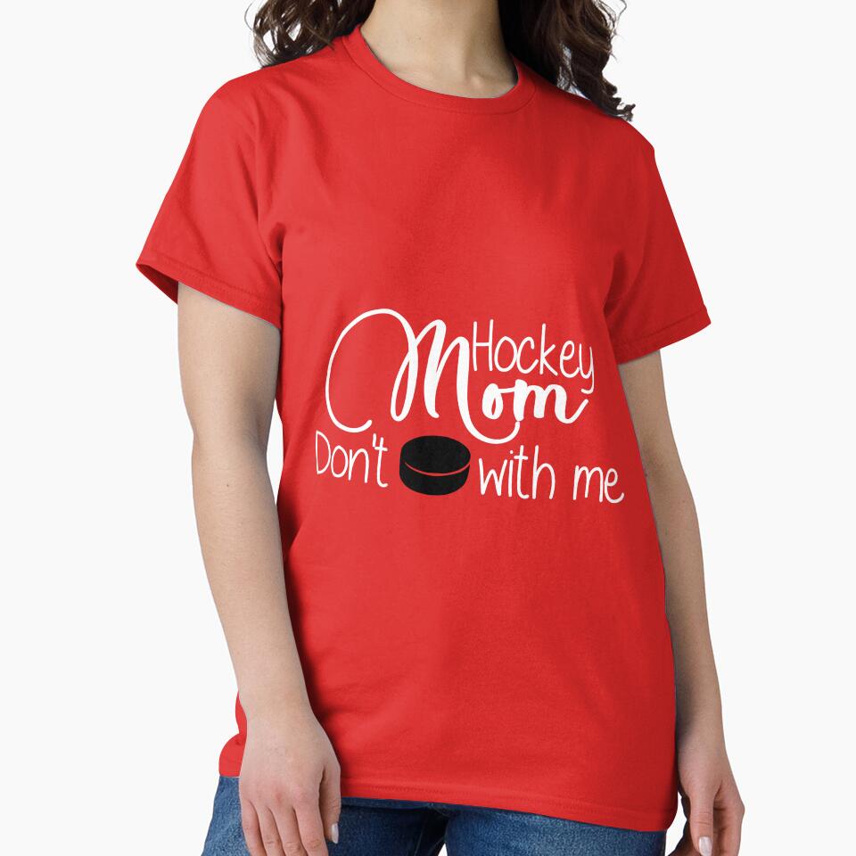 Hockey Mom, Hockey Puck, Mom Life, Hockey Mom Life, Mama, Mother's Day, Momma by ColorOfIris T-Shirts, Hoodie,... (Image 2)