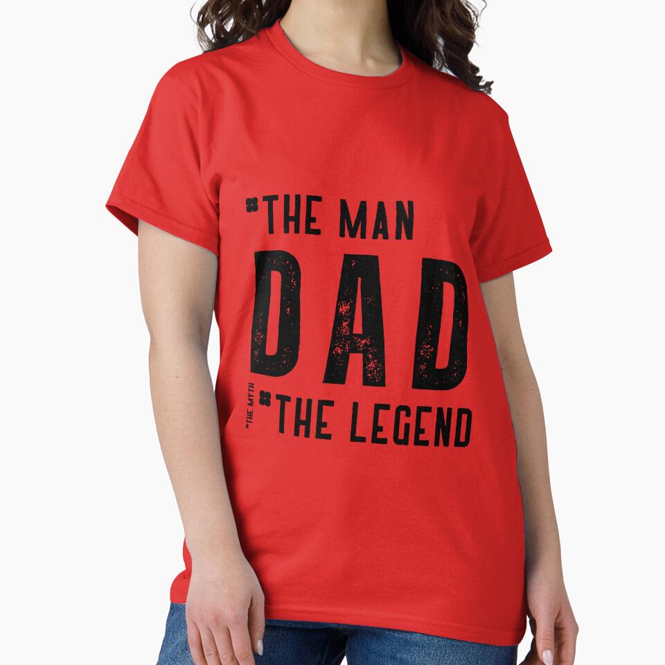 Dad, The Man, The Myth, The Legend by Pfienix T-Shirts, Hoodie, Sweatshirt | BlankRebels.com (Image 2)