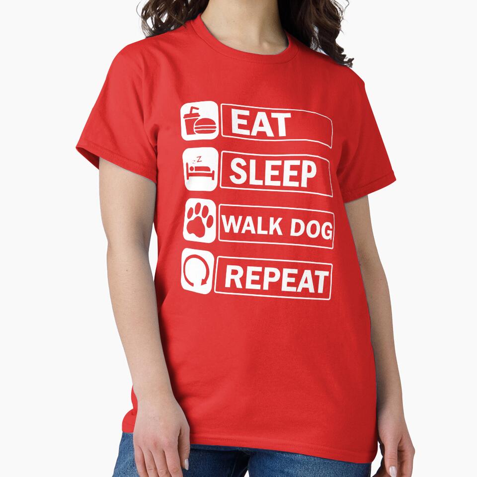 Eat Sleep Walk Dog Repeat, Dog Lover, Dog Walker by DesignHouse07 T-Shirts, Hoodie, Sweatshirt | BlankRebels.com (Image 2)
