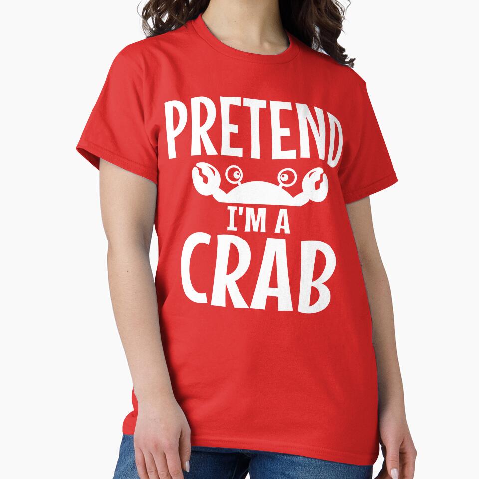 Pretend I'm A Crab Costume Halloween Lazy Easy by Sasikharn T-Shirts, Hoodie, Sweatshirt | BlankRebels.com (Image 2)