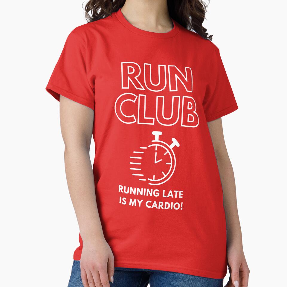 RUNNING LATE IS MY CARDIO RUN CLUB (LIGHT LOGO) by timelineartifacts T-Shirts, Hoodie, Sweatshirt | BlankRebels.com (Image 2)
