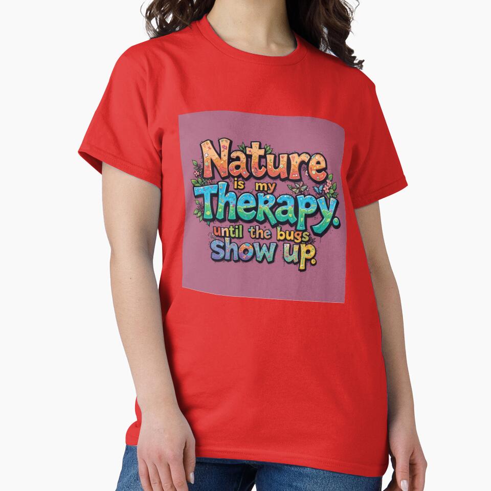Nature is my therapy… until the bugs show up by InezPhotography T-Shirts, Hoodie, Sweatshirt | BlankRebels.com (Image 2)
