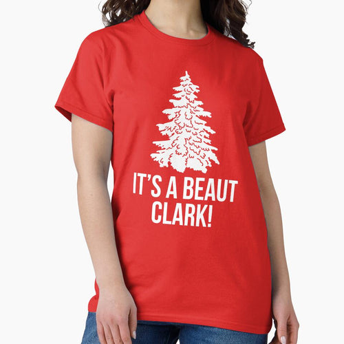 It's A Beaut Clark! by kjanedesigns T-Shirts, Hoodie, Sweatshirt | BlankRebels.com (Image 2)
