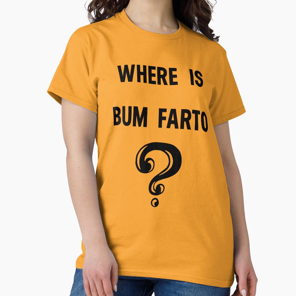 Where Is Bum Farto? by uhBob