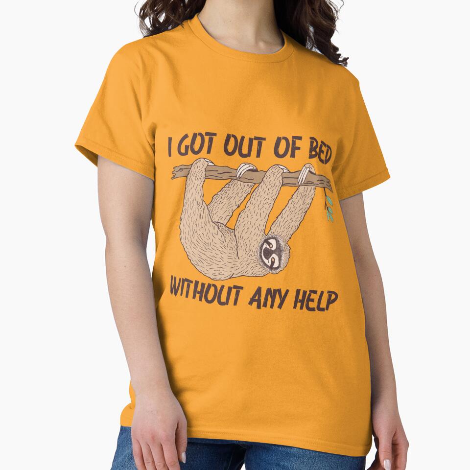 i got out of bed without any help by Lmazir T-Shirts, Hoodie, Sweatshirt | BlankRebels.com (Image 2)