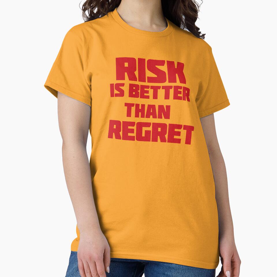 Risk is better than regrets - Quotes by noahsian777 T-Shirts, Hoodie, Sweatshirt | BlankRebels.com (Image 2)