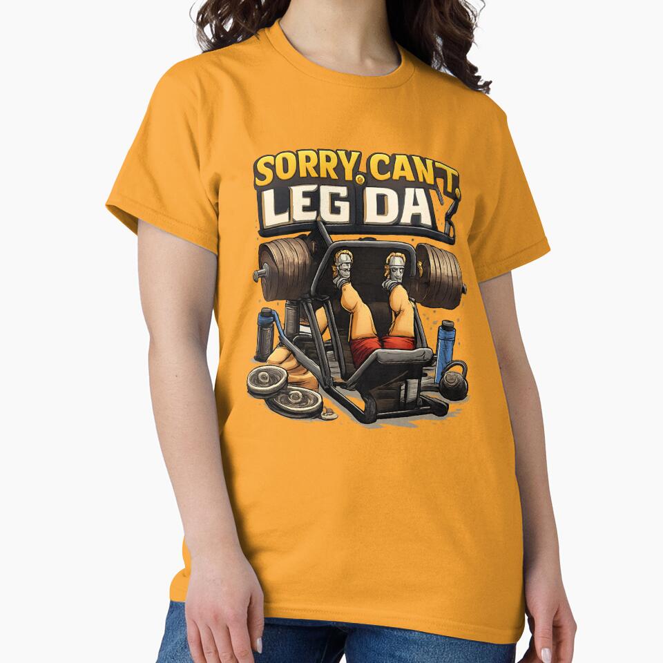 Sorry, Can’t. Leg Day.” – Funny Gym Workout Meme T-Shirt by Born To Be Fit Hoodie, Sweatshirt | BlankRebels.com (Image 2)