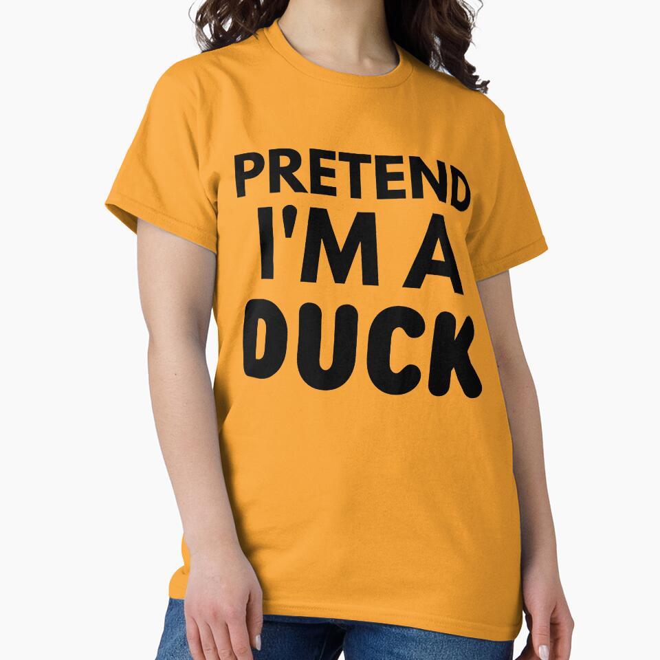 Pretend I'm a Duck - Halloween Costume by Printshac T-Shirts, Hoodie, Sweatshirt | BlankRebels.com (Image 2)