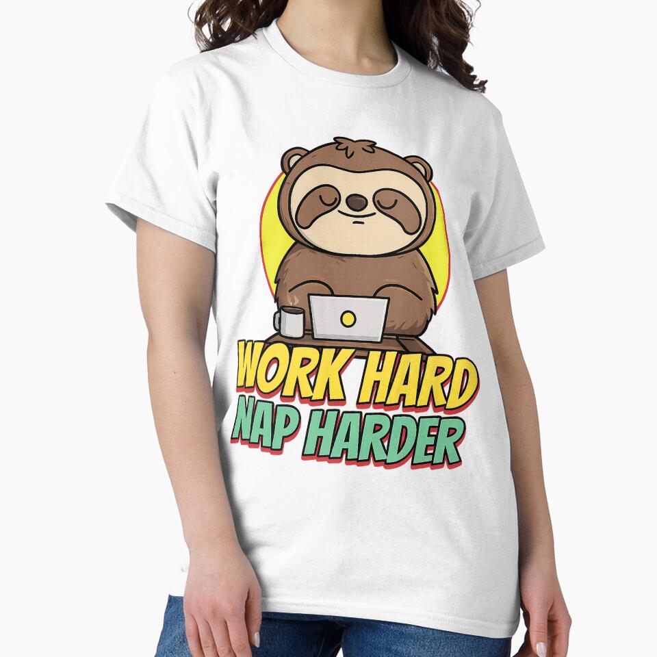 Work Hard Nap Harder by ThanujaDresmart