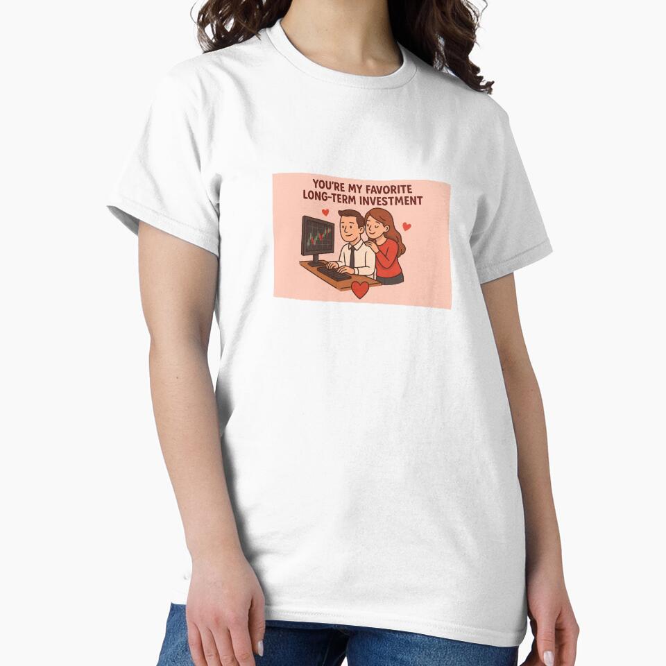 You’re My Favorite Long-Term Investment – Funny Trader Love Gift by tfinancialleap T-Shirts, Hoodie, Sweatshirt (Image 2)
